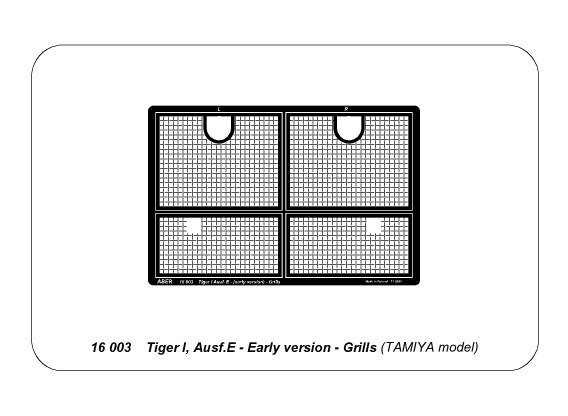 ABR-16-003  Дополнения для  Tiger I, Ausf.E – Early version – Grills для Tamiya 1/16