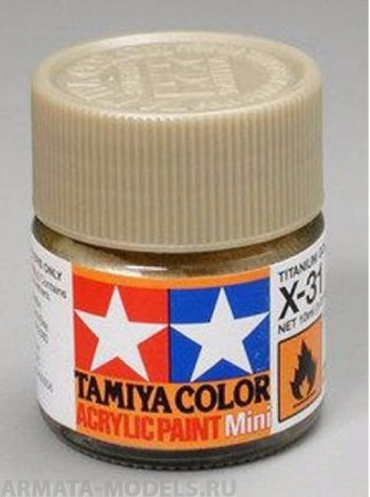 81531T X-31 Titanium Gold (Титан золотистая) краска акрил. 10мл.